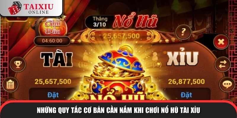 cach tinh tien no hu tai xiu 2 1002 Những quy tắc cơ bản cần nắm khi chơi nổ hũ tài xỉu