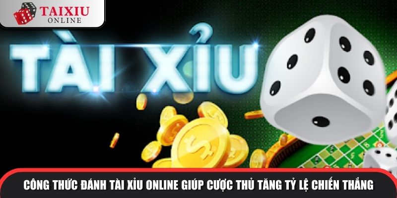 cong thuc danh tai xiu online 1 1026 Công thức đánh tài xỉu online giúp cược thủ tăng tỷ lệ chiến thắng