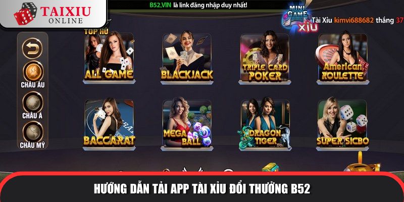 huong dan tai app B52 362 Hướng dẫn tải app tài xỉu đổi thưởng B52