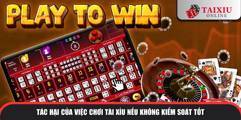 tac hai cua viec choi tai xiu 2 210 Tác hại của việc chơi tài xỉu nếu không kiểm soát tốt
