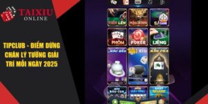 TIPCLUB - Cổng Game Tài Xỉu Online Yêu Thích Cho Mọi Tân Thủ